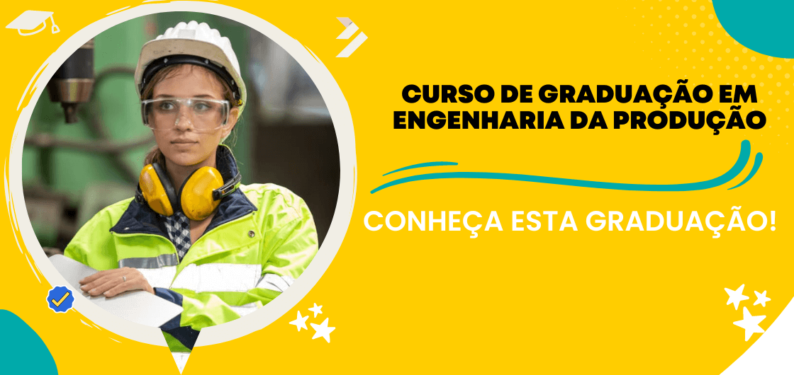 Curso de Graduação em Engenharia da Produção
