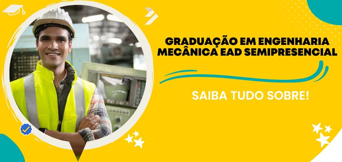 Graduação em Engenharia Mecânica EAD: Saiba Tudo sobre!