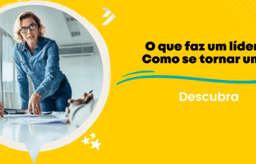 Banner institucional com profissional liderando reunião em equipe e chamada informativa sobre liderança, ilustrando conceitos relacionados a o que faz um líder e como essa atuação se desenvolve.